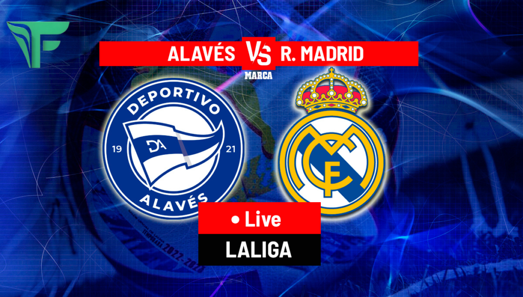 Alavés vs Real Madrid